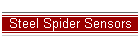 Steel Spider Sensors